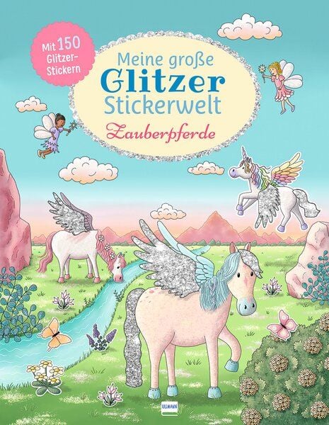 Produktbild: Meine gro&szlig;e Glitzer-Stickerwelt Zauberpferde