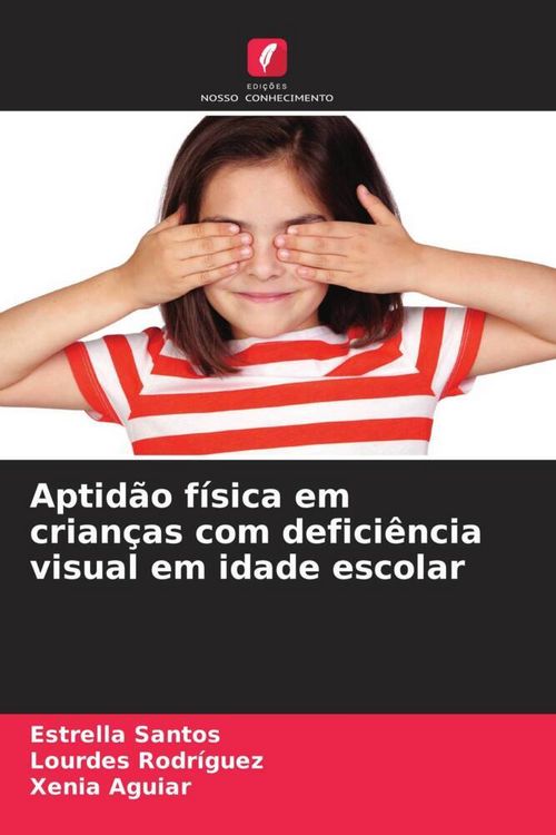 Produktbild: Aptid&atilde;o f&iacute;sica em crian&ccedil;as com defici&ecirc;ncia visual em idade escolar