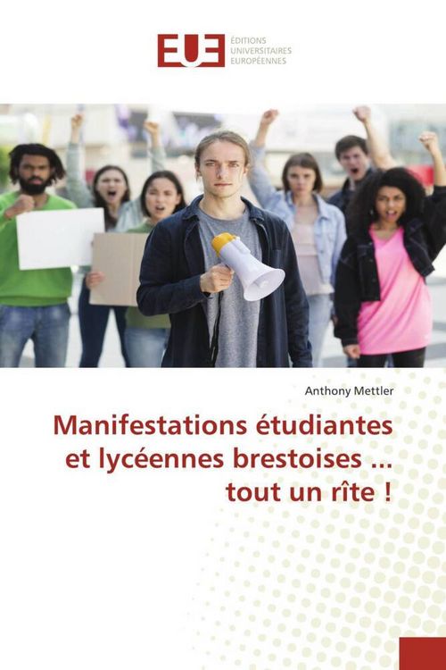 Produktbild: Manifestations &eacute;tudiantes et lyc&eacute;ennes brestoises ... tout un r&icirc;te !