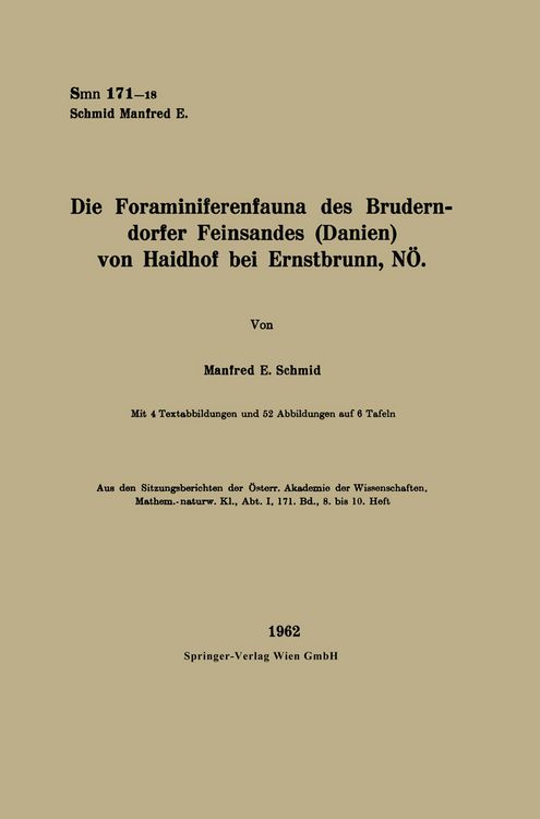 Produktbild: Die Foraminiferenfauna des Bruderndorfer Feinsandes (Danien) von Haidhof bei Ernstbrunn, N&Ouml;