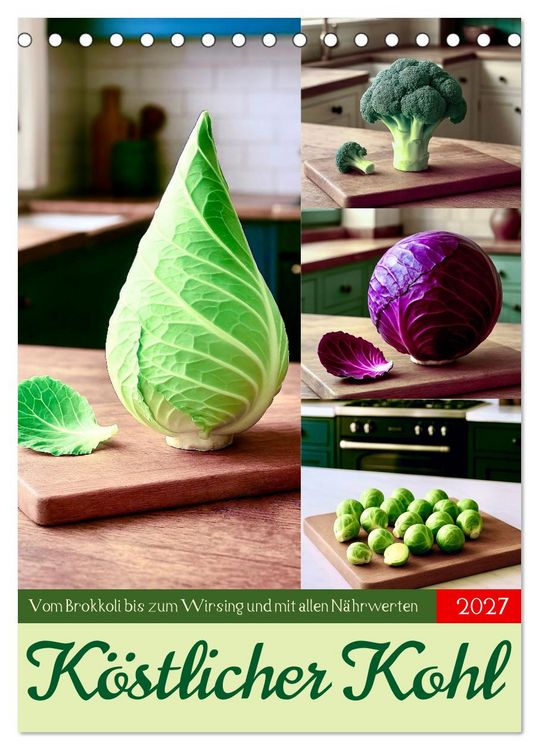 Produktbild: K&ouml;stlicher Kohl (Tischkalender 2027 DIN A5 hoch), CALVENDO Monatskalender