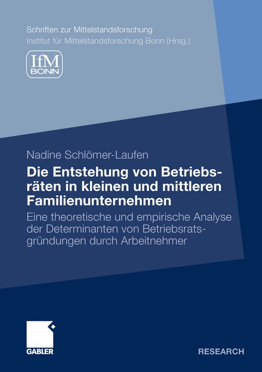Produktbild: Die Entstehung von Betriebsr&auml;ten in kleinen und mittleren Familienunternehmen