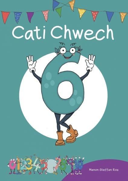 Produktbild: Cyfres Cymeriadau Difyr: Stryd y Rhifau - Cati Chwech