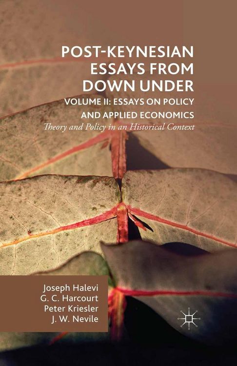 Produktbild: Post-Keynesian Essays from Down Under Volume II: Essays on Policy and Applied Economics
