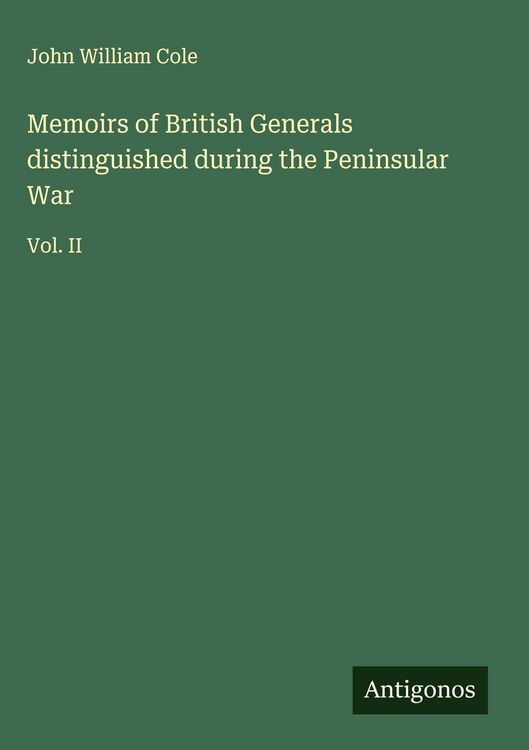 Produktbild: Memoirs of British Generals distinguished during the Peninsular War