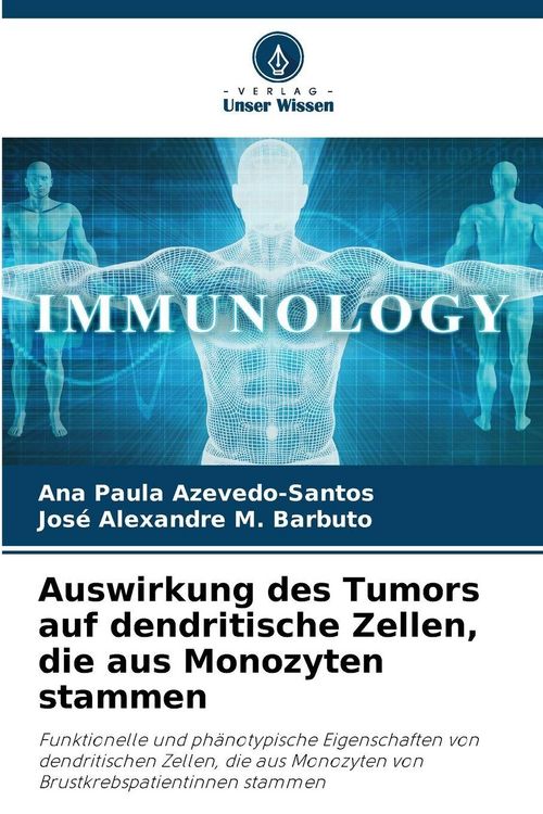 Produktbild: Auswirkung des Tumors auf dendritische Zellen, die aus Monozyten stammen