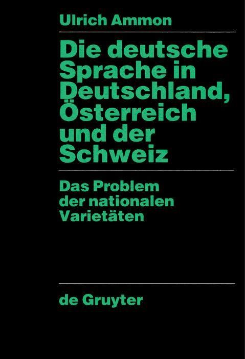Produktbild: Die deutsche Sprache in Deutschland, &Ouml;sterreich und der Schweiz