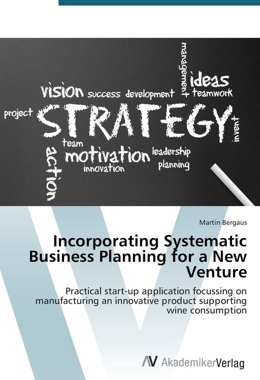 Produktbild: Incorporating Systematic Business Planning for a New Venture