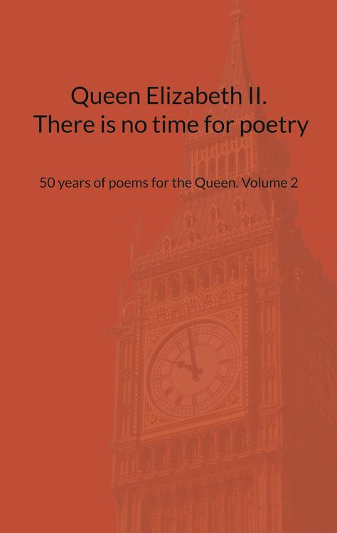 Produktbild: Queen Elizabeth II. There is no time for poetry