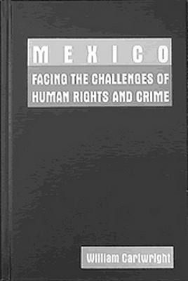 Produktbild: Mexico: Facing the Challenges of Human Rights and Crime