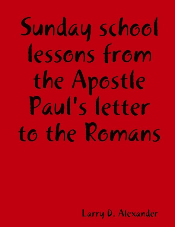 Produktbild: Sunday school lessons from the Apostle Paul's letter to the Romans