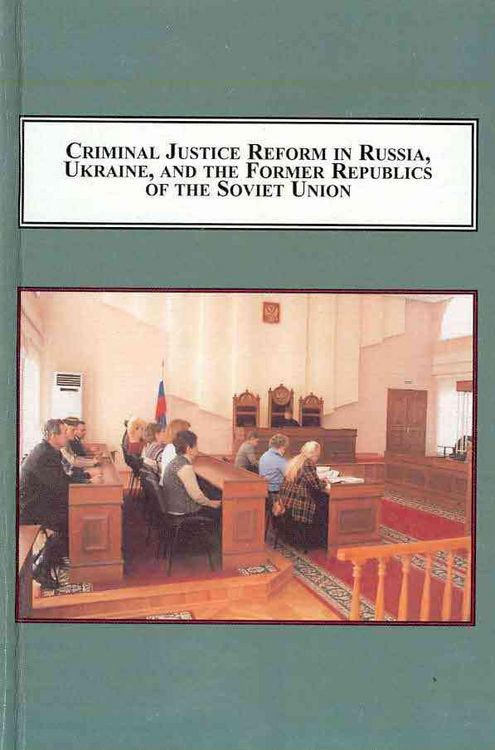 Produktbild: Criminal Justice Reform in Russia, Ukraine Former Republics of