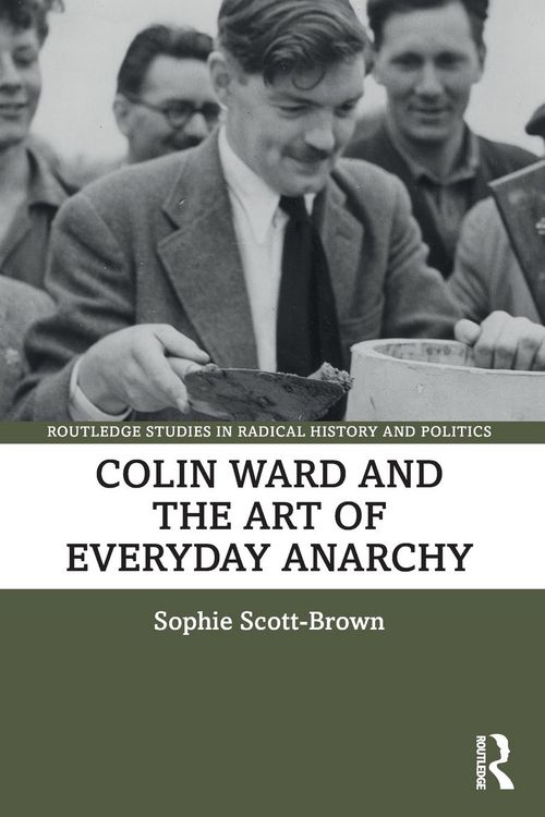 Produktbild: Scott-Brown, S: Colin Ward and the Art of Everyday Anarchy