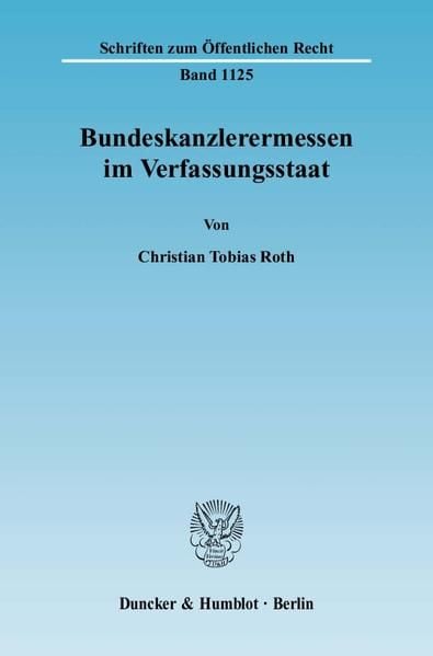 Produktbild: Bundeskanzlerermessen im Verfassungsstaat.