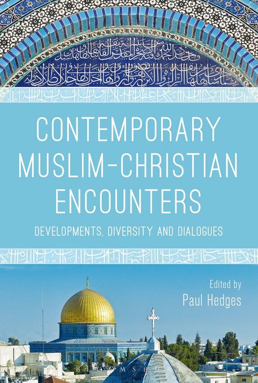 Produktbild: Contemporary Muslim-Christian Encounters