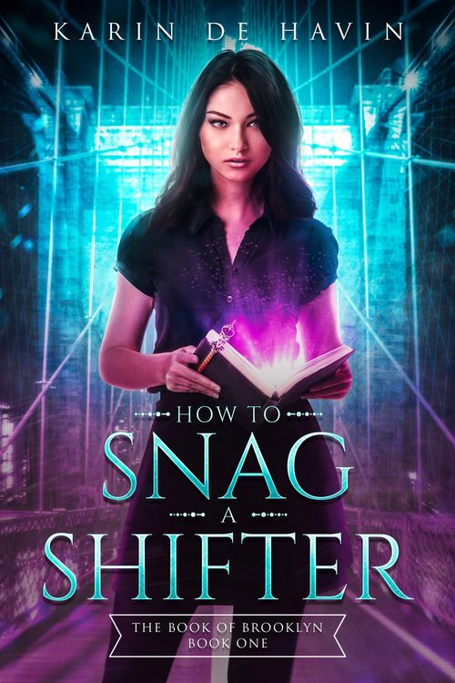 Produktbild: How to Snag a Shifter (The Book of Brooklyn Witch Series, #1)