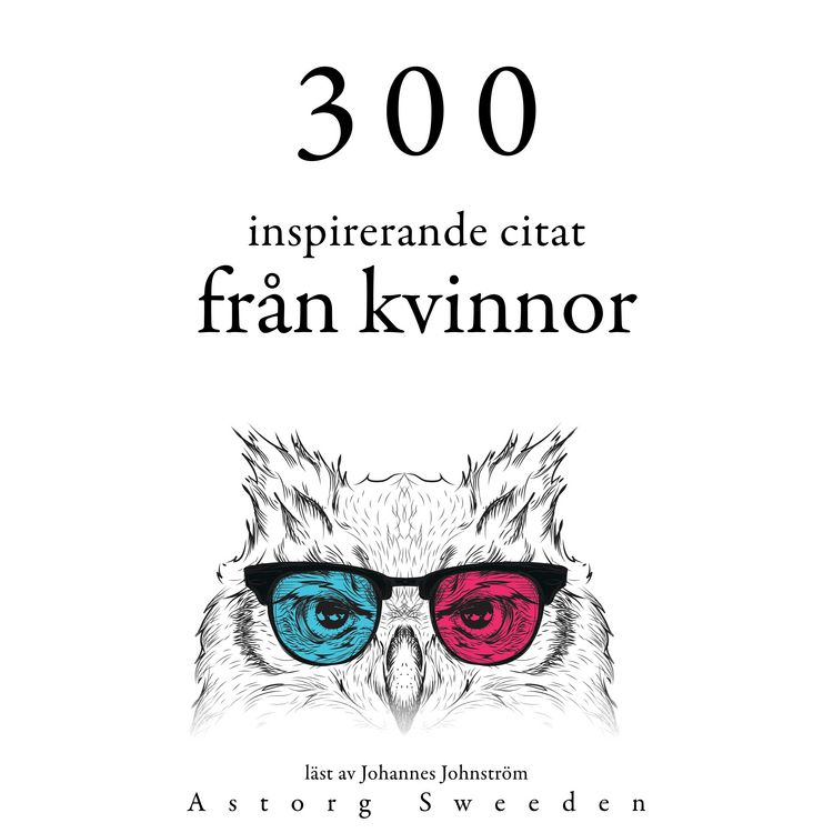 Produktbild: 300 citat fr&aring;n inspirerande kvinnor