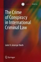 Produktbild: The Crime of Conspiracy in International Criminal Law