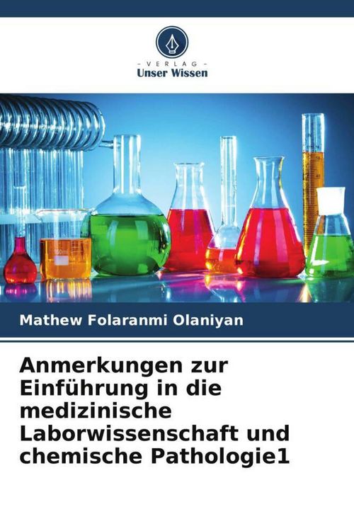 Produktbild: Anmerkungen zur Einf&uuml;hrung in die medizinische Laborwissenschaft und chemische Pathologie1