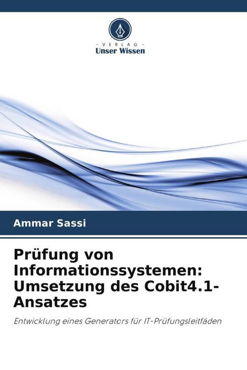 Produktbild: Pr&uuml;fung von Informationssystemen: Umsetzung des Cobit4.1-Ansatzes