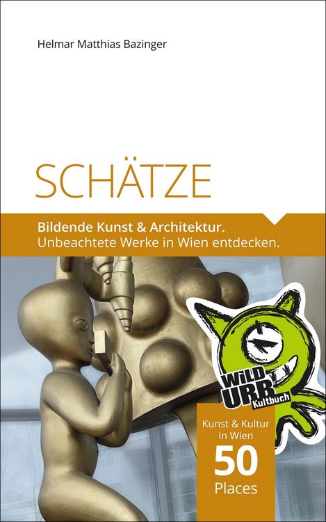 Produktbild: SCH&Auml;TZE. Bildende Kunst & Architektur
