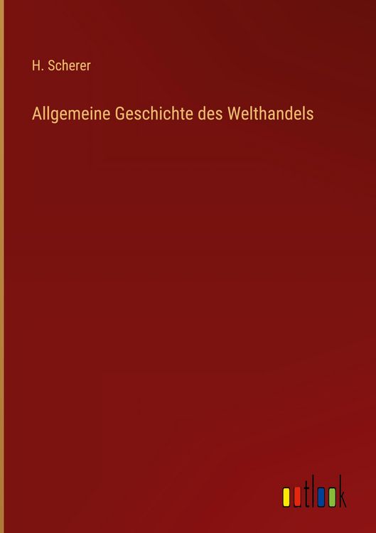 Produktbild: Allgemeine Geschichte des Welthandels