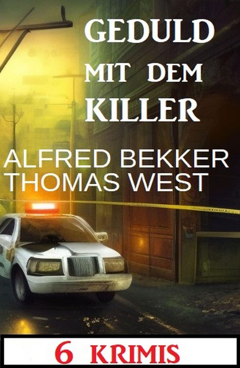 Produktbild: Geduld mit dem Killer: 6 Krimis