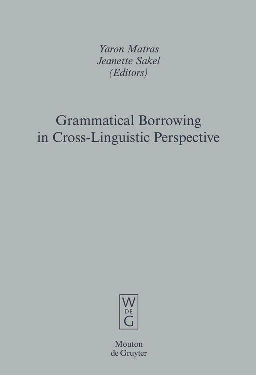 Produktbild: Grammatical Borrowing in Cross-Linguistic Perspective