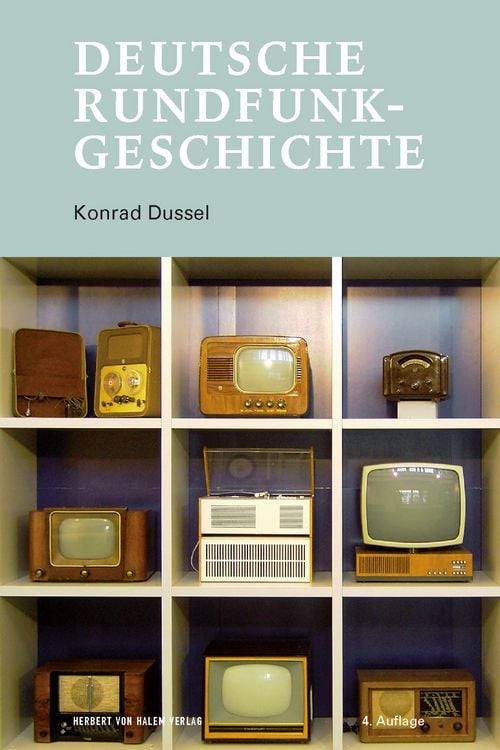 deutsche-rundfunkgeschichte-von-konrad-dussel-bei-b-cher-de-bestellen