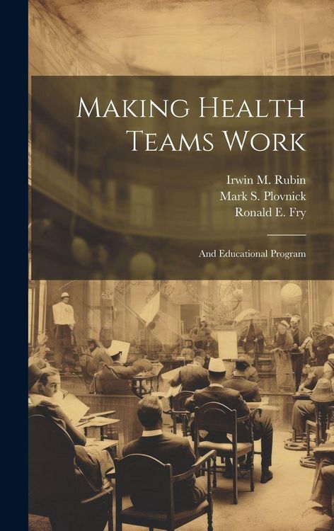Produktbild: Making Health Teams Work