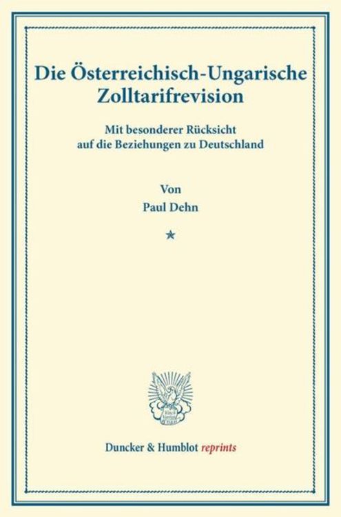 Produktbild: Die &Ouml;sterreichisch-Ungarische Zolltarifrevision