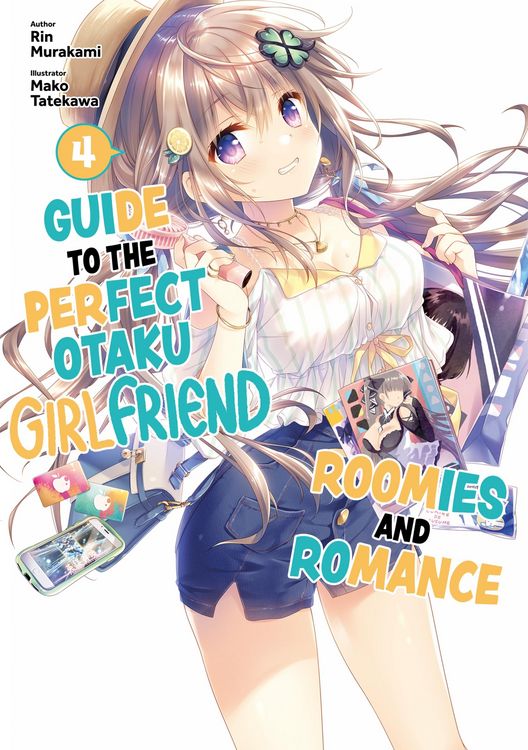 Produktbild: Guide to the Perfect Otaku Girlfriend: Roomies and Romance Volume 4