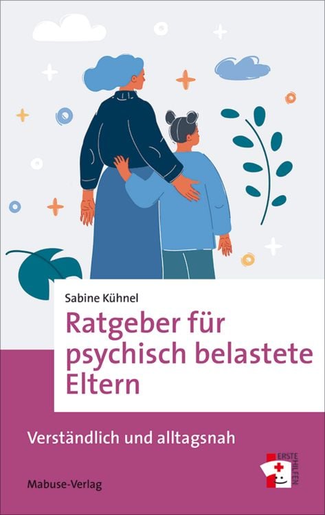Produktbild: Ratgeber f&uuml;r psychisch belastete Eltern