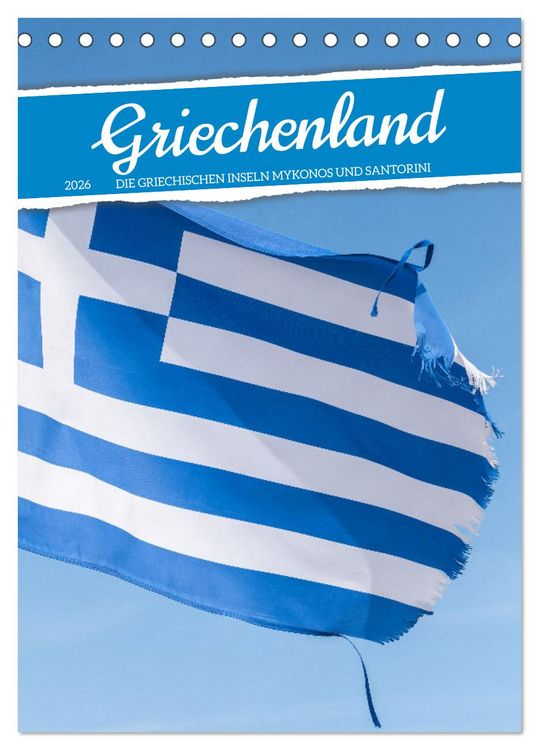 Produktbild: Griechenland - Die griechischen Inseln Mykonos und Santorini (Tischkalender 2026 DIN A5 hoch), CALVENDO Monatskalender