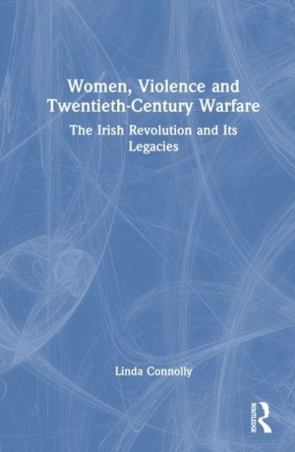 Produktbild: Women, Violence and Twentieth-Century Warfare