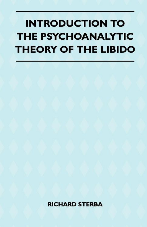 Produktbild: Introduction To The Psychoanalytic Theory Of The Libido