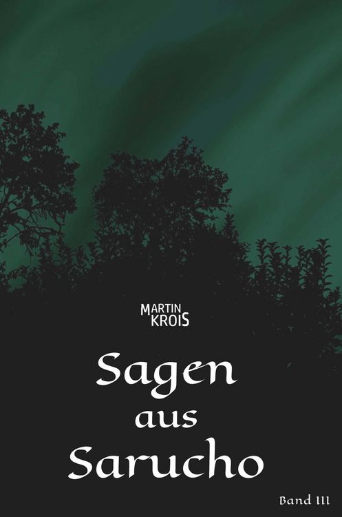 Produktbild: Sagen aus Sarucho - Band III