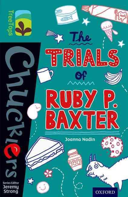 Produktbild: Oxford Reading Tree TreeTops Chucklers: Level 16: The Trials of Ruby P. Baxter