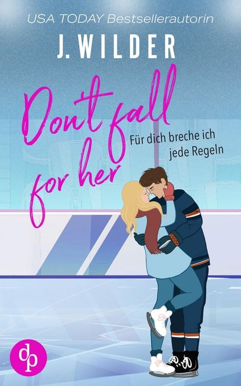 Produktbild: Don't fall for her | Sports Romance / College / Brothers best friend / Friends to Lovers