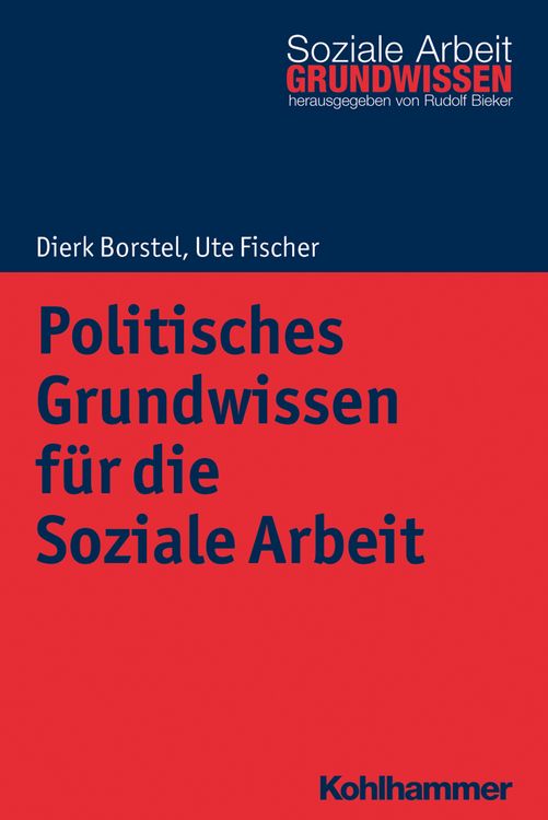 Produktbild: Politisches Grundwissen f&uuml;r die Soziale Arbeit