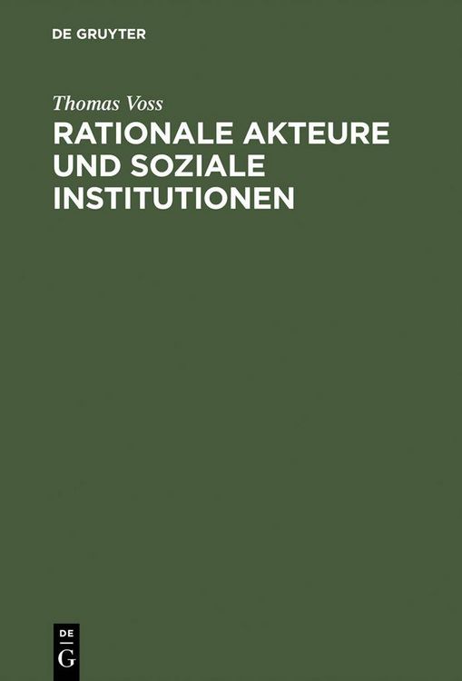 Produktbild: Rationale Akteure und soziale Institutionen