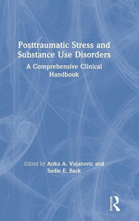 Produktbild: Posttraumatic Stress and Substance Use Disorders