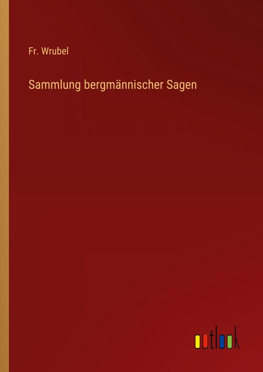 Produktbild: Sammlung bergm&auml;nnischer Sagen
