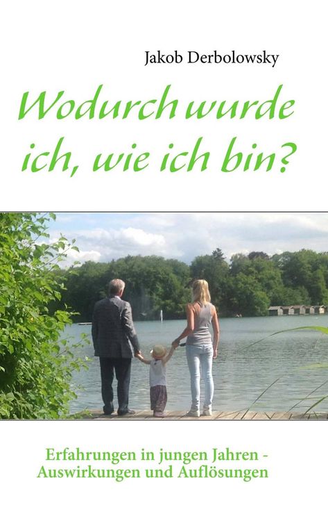 Produktbild: Wodurch wurde ich, wie ich bin?