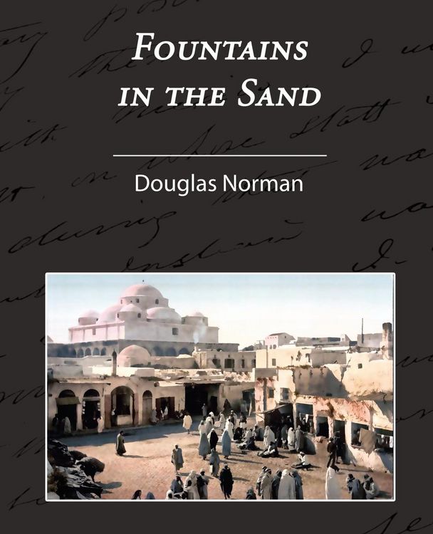 Produktbild: Fountains in the Sand - Rambles Among the Oases of Tunisia