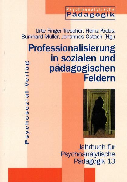 Produktbild: Professionalisierung in sozialen und p&auml;dagogischen Feldern