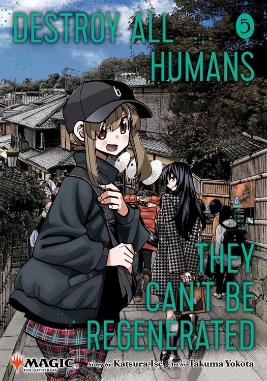Produktbild: Destroy All Humans. They Can't Be Regenerated. A Magic: The Gathering Manga, Vol. 5