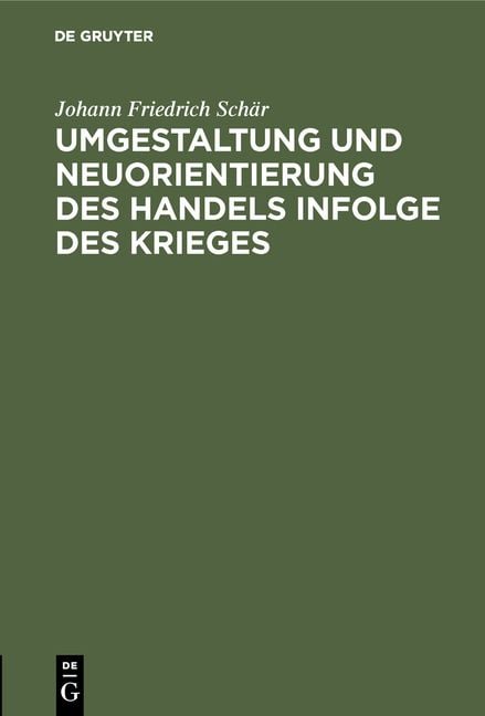 Produktbild: Umgestaltung und Neuorientierung des Handels infolge des Krieges