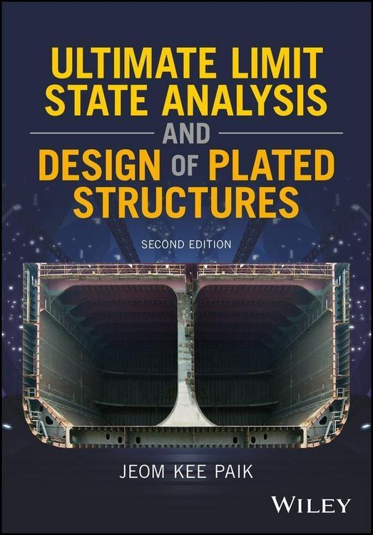 Produktbild: Ultimate Limit State Analysis and Design of Plated Structures