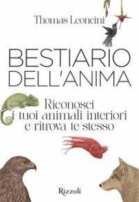 Produktbild: Bestiario dell'anima. Riconosci i tuoi animali interiori e ritrova te stesso
